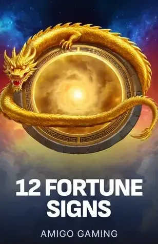 12 Fortune Signs