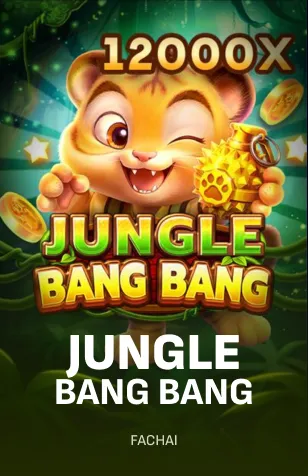 Jungle Bang Bang