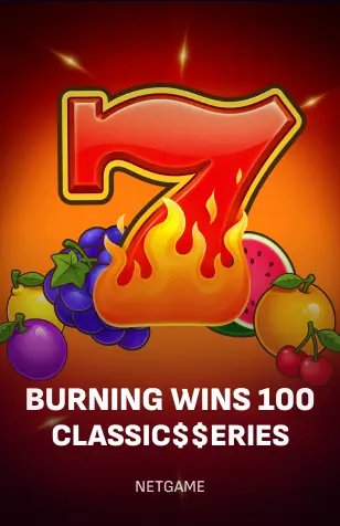 Burning Wins 100: Classic$$erieS